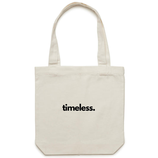 Timeless- Canvas Tote Bag